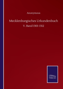 Image for Mecklenburgisches Urkundenbuch : V. Band 1301-1312