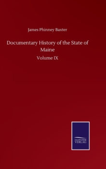 Image for Documentary History of the State of Maine