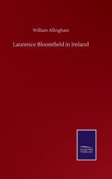 Image for Laurence Bloomfield in Ireland