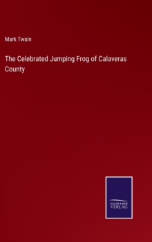 Image for The Celebrated Jumping Frog of Calaveras County