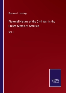 Image for Pictorial History of the Civil War in the United States of America