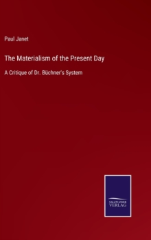 Image for The Materialism of the Present Day