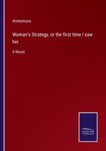 Image for Woman's Strategy, or the first time I saw her