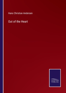 Image for Out of the Heart