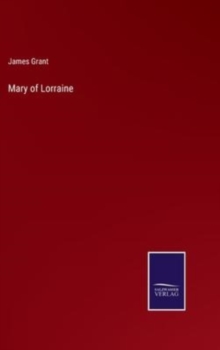 Image for Mary of Lorraine