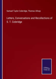 Image for Letters, Conversations and Recollections of S. T. Coleridge