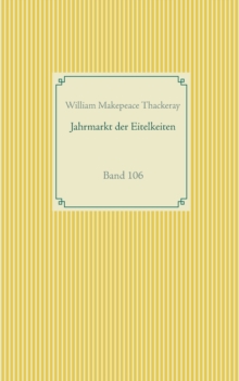 Image for Jahrmarkt der Eitelkeiten : Band 106