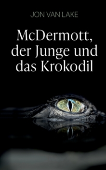 Image for McDermott, der Junge und das Krokodil