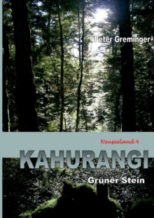 Image for Kahurangi : Gruner Stein (Neuseeland 4)