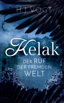 Image for Kelak : Der Ruf der fremden Welt