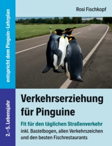 Image for Verkehrserziehung fur Pinguine - Fit fur den taglichen Strassenverkehr