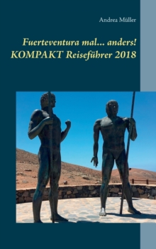 Image for Fuerteventura mal ... anders! Kompakt Reisefuhrer 2018