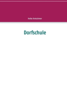 Image for Dorfschule