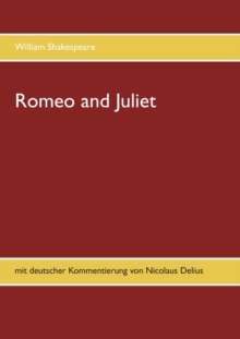 Image for Romeo and Juliet : mit deutscher Kommentierung von Nicolaus Delius