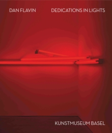 Image for Dan Flavin: Dedications in Lights (Bilingual edition)