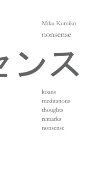 Image for nonsense : koans meditations thoughts remarks nonsense