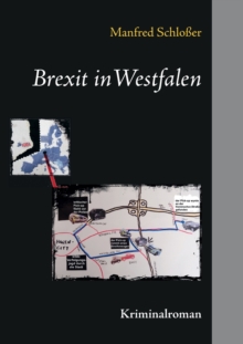 Image for Brexit in Westfalen : Kriminalroman