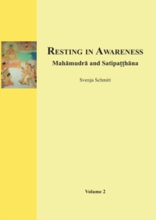 Image for Resting in Awareness (Volume 2) : Mahamudra and Satipatthana