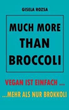 Image for Much More Than Broccoli