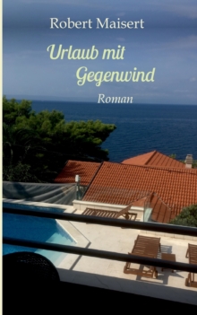 Image for Urlaub mit Gegenwind : Roman