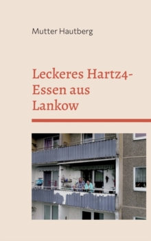 Image for Leckeres Hartz4-Essen aus Lankow