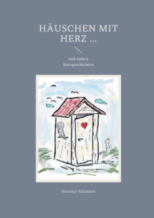 Image for H?uschen mit Herz ... : und andere Kurzgeschichten