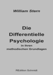 Image for Die Differentielle Psychologie in ihren methodischen Grundlagen