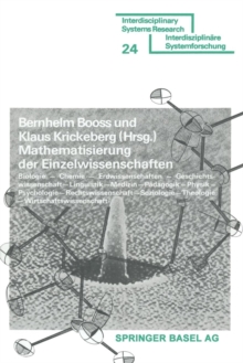 Mathematisierung der Einzelwissenschaften: Biologie — Chemie — Erdwissenschaften — Geschichtswissenschaft — Linguistik — Medizin — Padagogik — Physik — Psychologie — Rechtswissenschaft — Soziologie — Theologie — Wirtschaftswissenschaft