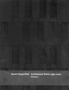 Image for David Chipperfield : Architectural Works 1990-2002
