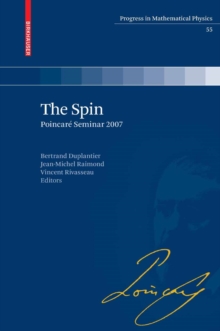 Image for The spin: Poincare Seminar 2007