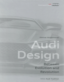Audi Design: Evolution of Form (2 vols)