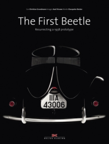 First Beetle: Resurrecting a 1938 Prototype