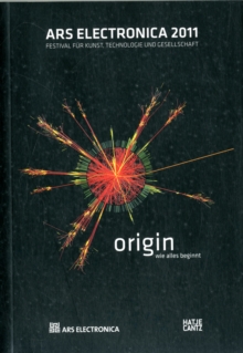 Image for Ars Electronica 2011: Origin - wie alles beginnt
