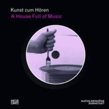 Kunst zum Hoeren: A House Full of Music (German Edition)