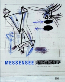 Messensee: Design for Easy Living