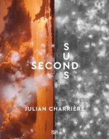 Image for Julian Charriere : Second Suns