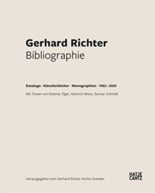 Image for Gerhard Richter. Bibliographie (German edition) : Kataloge * Kunstlerbucher * Monographien * 1962 - 2020