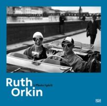 Ruth Orkin: A Photo Spirit