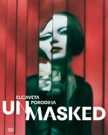 Elizaveta Porodina: UN/MASKED