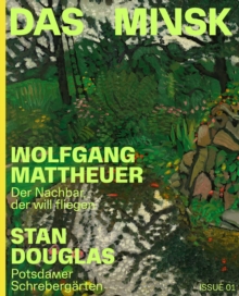 Wolfgang Mattheuer / Stan Douglas (Bilingual edition)