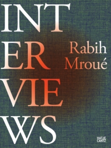 Image for Rabih Mrouâe  : interviews