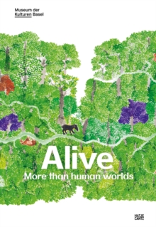 Image for Alive: More than human worlds