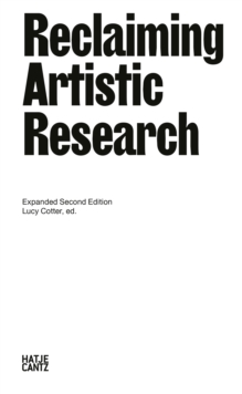 Image for Reclaiming Artistic Research : Expanded Second Edition: Expanded Second Edition