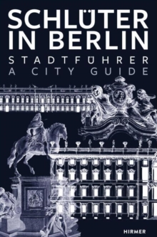 Image for Schluter in Berlin : A City Guide