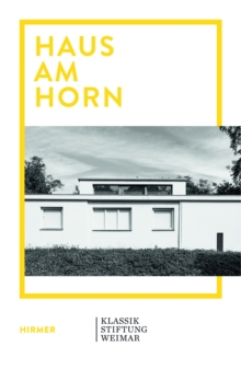 Image for Haus am Horn  : Bauhaus architecture in Weimar