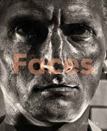 Faces: The Power of the Human Visage