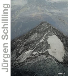 Jurgen Schilling: Nature as Landscape