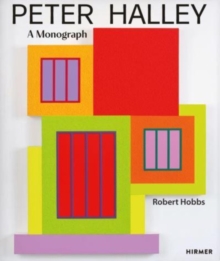 Peter Halley: A Monograph