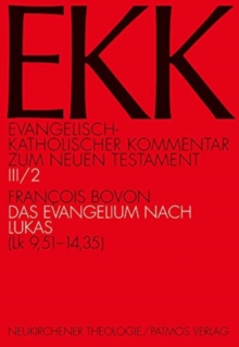 Image for Das Evangelium nach Lukas, EKK III/2 : (Lk 9,51-14,35)