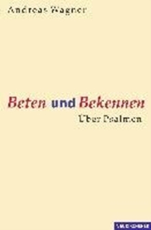 Beten und Bekennen